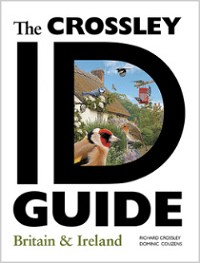 The Crossley Id Guide To Britain Ireland Birdguides