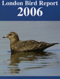 London Bird Report 2006