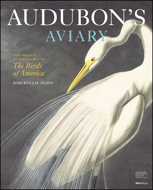 Audubon's Aviay: the Original Watercolours for The Birds of