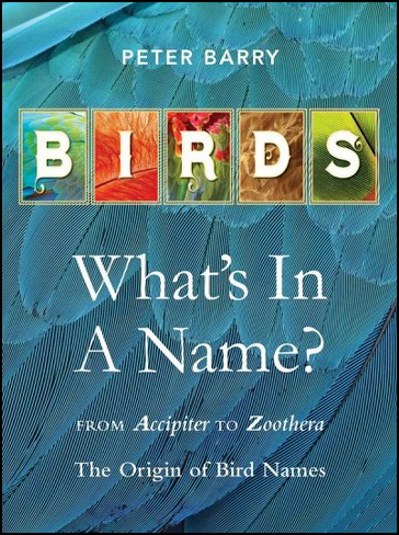 Birds: What's In A Name? by Peter Barry